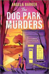 The Dog Park Murders : A Grumpy Sunshine Cozy Mystery Romance (Dog Park Murders) （Original）