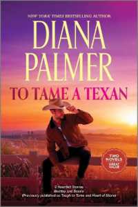 To Tame a Texan : Two Western Romances （Reissue）