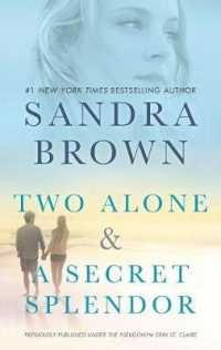 Two Alone & a Secret Splendor