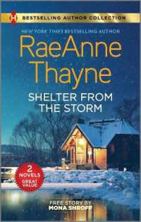 Shelter from the Storm & Matched by Masala : Two Heartfelt Romance Novels （Reissue）