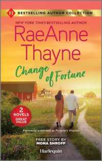 Change of Fortune & the Five-Day Reunion : Two Heartfelt Romance Novels （Reissue）
