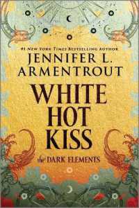 White Hot Kiss : The Dark Elements (Dark Elements) （Reissue）