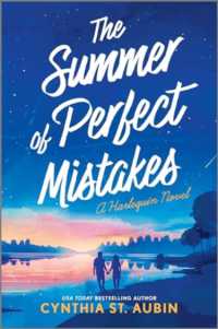The Summer of Perfect Mistakes : A Spicy New Adult Beach Read Romance （Original）