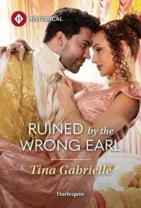 Ruined by the Wrong Earl (Daughters of Scandal) （Original）