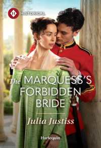 The Marquess's Forbidden Bride (Soldiers to Heirs) （Original）