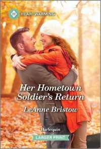 Her Hometown Soldier's Return : A Clean and Uplifting Romance (Coronado， Arizona)