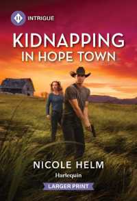 Kidnapping in Hope Town (Hope Town Secrets) （Original Large Print）