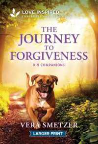 The Journey to Forgiveness : An Uplifting Inspirational Romance （Original Large Print）