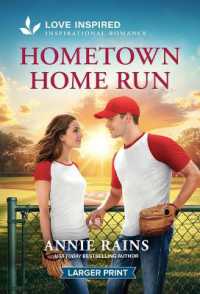 Hometown Home Run : An Uplifting Inspirational Romance （Original Large Print）