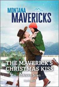 The Maverick's Christmas Kiss (Montana Mavericks: The Trail to Tenacity) （Original）