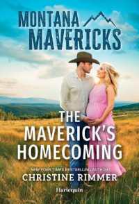 The Maverick's Homecoming (Montana Mavericks: Hidden Gems Ranch) （Original）