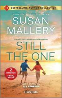 Still the One & Hometown Hero's Redemption : Two Heartfelt Romance Novels （Reissue）