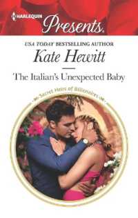 The Italian's Unexpected Baby (Secret Heirs of Billionaires) （Original）