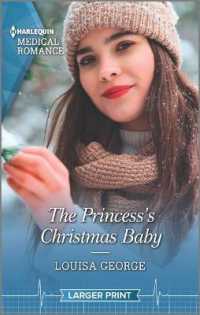 The Princess's Christmas Baby (Harlequin Medical Romance: Royal Christmas at Seattle General) （LGR）