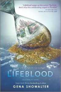 Lifeblood (Everlife Novel) （First Time Trade）