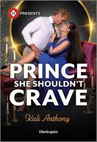 Prince She Shouldn't Crave (Royal House of Halrovia) （Original）