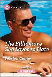 The Billionaire She Loves to Hate (Summer Escapes) （Original Large Print）