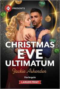 Christmas Eve Ultimatum (Captured and Claimed) （Original Large Print）