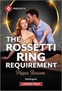 The Rossetti Ring Requirement (Filthy Rich Italians) （Original Large Print）