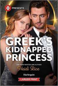 Greek's Kidnapped Princess (Claimed by a Greek) （Original Large Print）