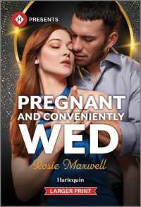 Pregnant and Conveniently Wed （Original Large Print）