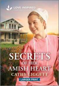 Secrets of Her Amish Heart : An Uplifting Inspirational Romance （Original Large Print）