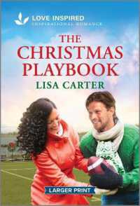 The Christmas Playbook : An Uplifting Inspirational Romance （Original Large Print）