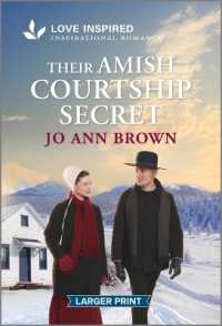 Their Amish Courtship Secret : An Uplifting Inspirational Romance (Amish of Lost River) （Original Large Print）