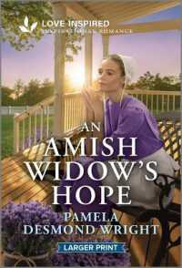 An Amish Widow's Hope : An Uplifting Inspirational Romance （Original Large Print）