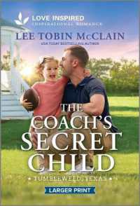 The Coach's Secret Child : An Uplifting Inspirational Romance (Tumbleweed, Texas) （Original Large Print）