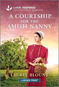 A Courtship for the Amish Nanny : An Uplifting Inspirational Romance (Hickory Springs Amish) （Original Large Print）