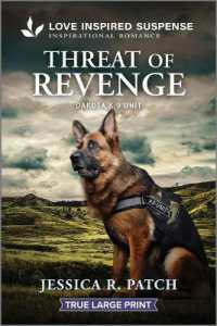 Threat of Revenge (Dakota K-9 Unit) （Original Large Print）