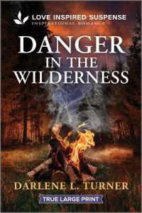 Danger in the Wilderness (National Park Protectors) （Original Large Print）