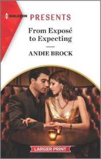 From Expos to Expecting (Harlequin Presents (Larger Print)) （LGR）