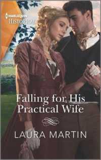 Falling for His Practical Wife (Harlequin Historical: Ashburton Reunion)