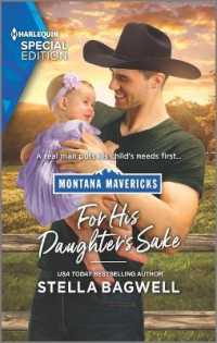 For His Daughter's Sake (Harlequin Special Edition)
