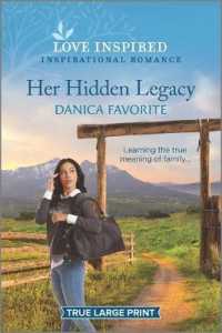 Her Hidden Legacy (Love Inspired (Large Print)) （LRG）