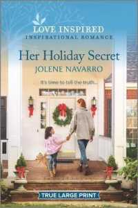 Her Holiday Secret (Love Inspired (Large Print)) （LRG）