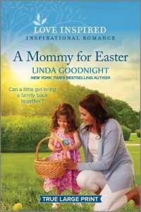 A Mommy for Easter : An Uplifting Inspirational Romance （Original Large Print）