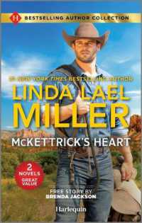 McKettrick's Heart & the Marriage He Demands : Two Western Romance Novels （Reissue）