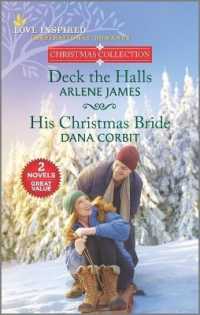 Deck the Halls & His Christmas Bride -- Paperback