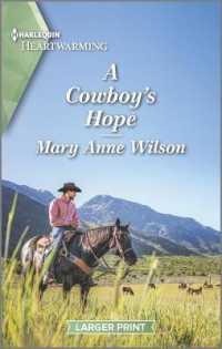 A Cowboy's Hope (Harlequin Heartwarming; Eclipse Ridge Ranch) （LGR）