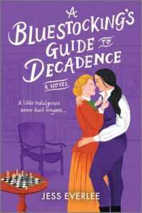 A Bluestocking's Guide to Decadence (Lucky Lovers of London) （Original）