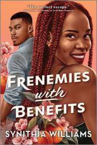 Frenemies with Benefits (Peachtree Cove) （Original）