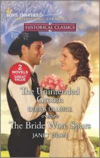 The Unintended Groom / the Bride Wore Spurs (Love Inspired: Historical Classics)