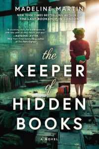 The Keeper of Hidden Books : A Novel