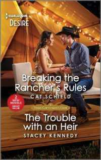 Breaking the Rancher's Rules & the Trouble with an Heir (Texas Cattleman's Club: Diamonds & Dating Apps)