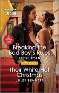 Breaking the Bad Boy's Rules & Their White-Hot Christmas (Dynasties: Willowvale) （Original）