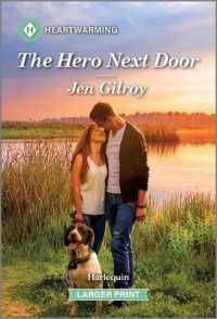 The Hero Next Door : A Clean and Uplifting Romance (Strawberry Pond Romance) （Original Large Print）