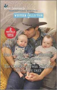 Her Cowboy's Twin Blessings / the Cowboy's Twin Surprise (Love Inspired Western Collection) （Reissue）